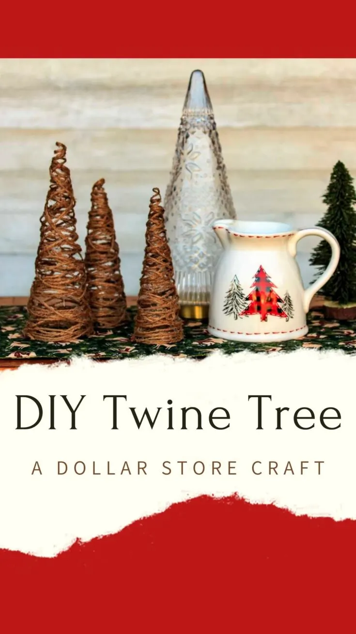 Three cone trees made of jute twine with the text "DIY Twine Tree, a Dollar Store Craft"